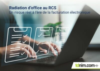 Radiation d’office au RCS : un risque réel à l’ère de la facturation électronique