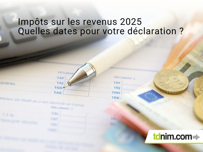 Dates de déclaration 2026 des revenus 2025 par tdnim.com Dates de déclaration 2026 des revenus 2025 par tdnim.com