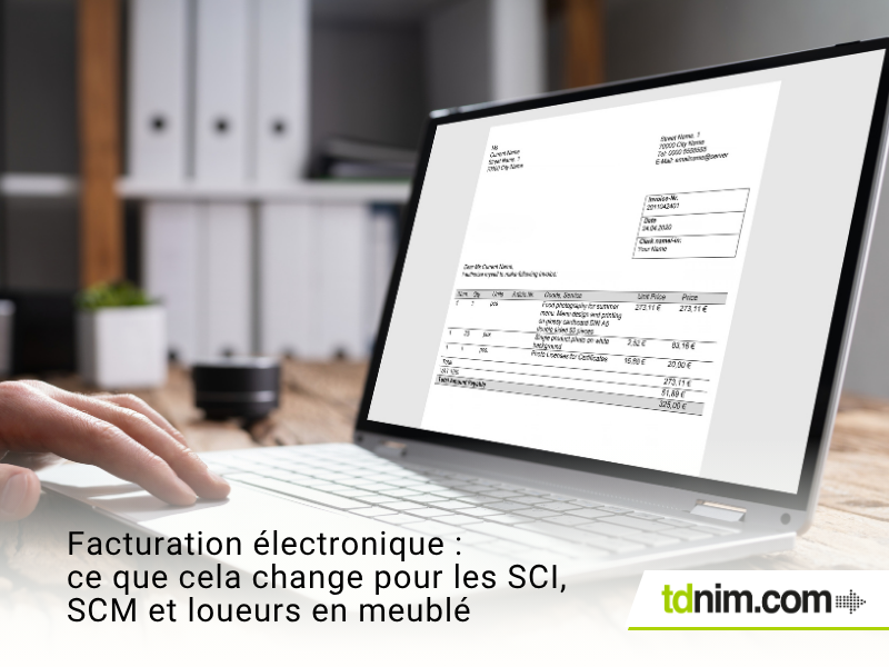 FacturaLa réforme de la Facturation électronique pour SCI SCM LMP LMNP par TDNIMtion electronique pour SCI SCM LMP LMNP par TDNIM La réforme de la Facturation électronique pour SCI SCM LMP LMNP par TDNIM